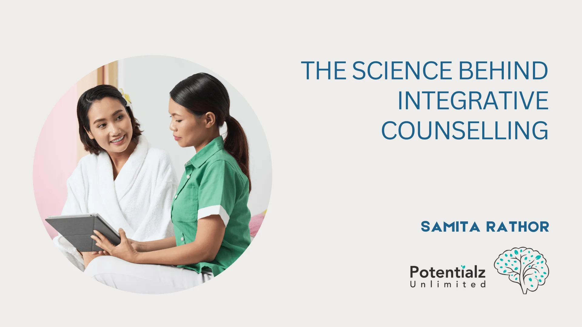 Ancient Practices, Modern Proof: The Science Behind Integrative Counselling