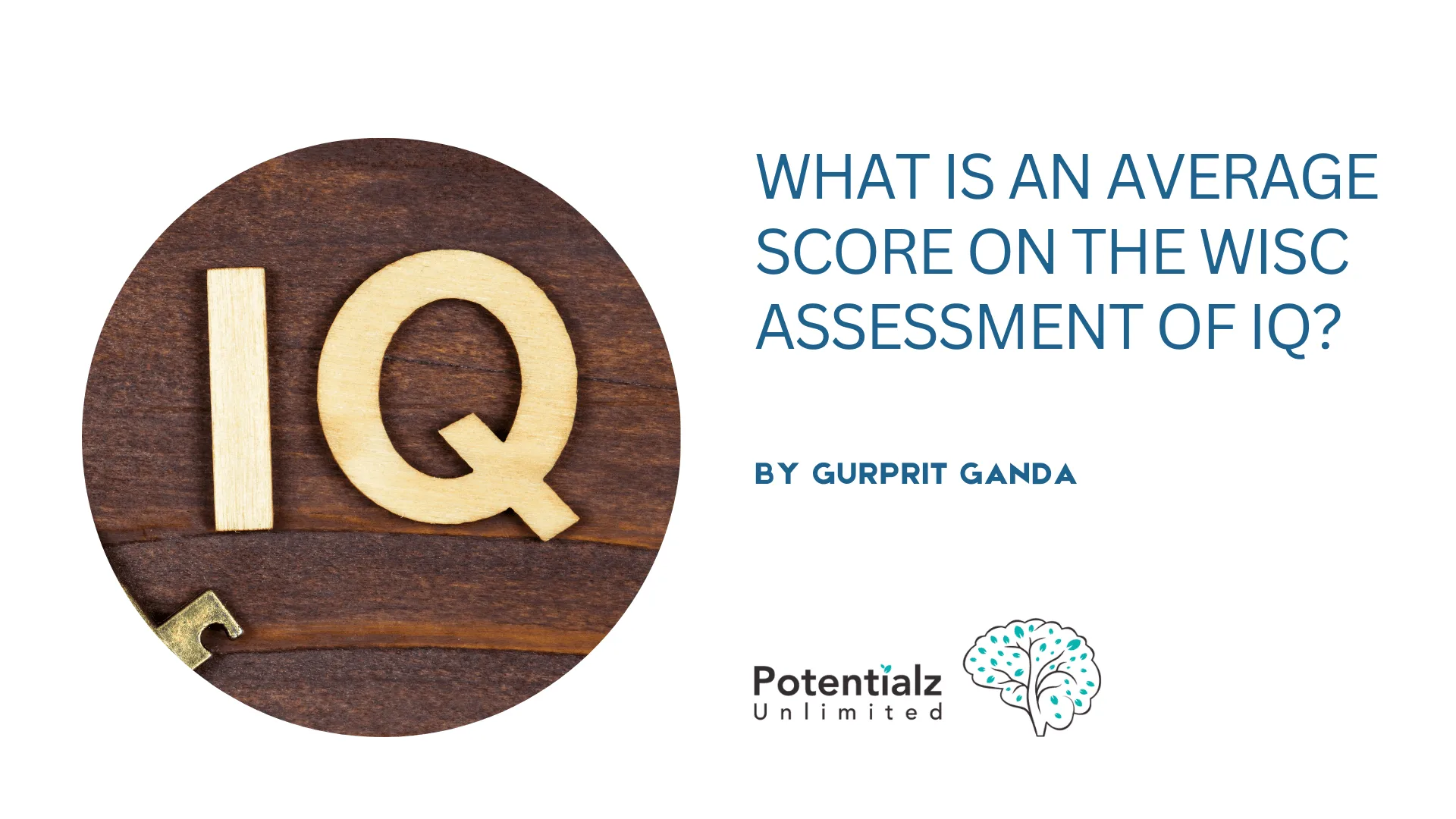What is an Average Score on the WISC Assessment of IQ?