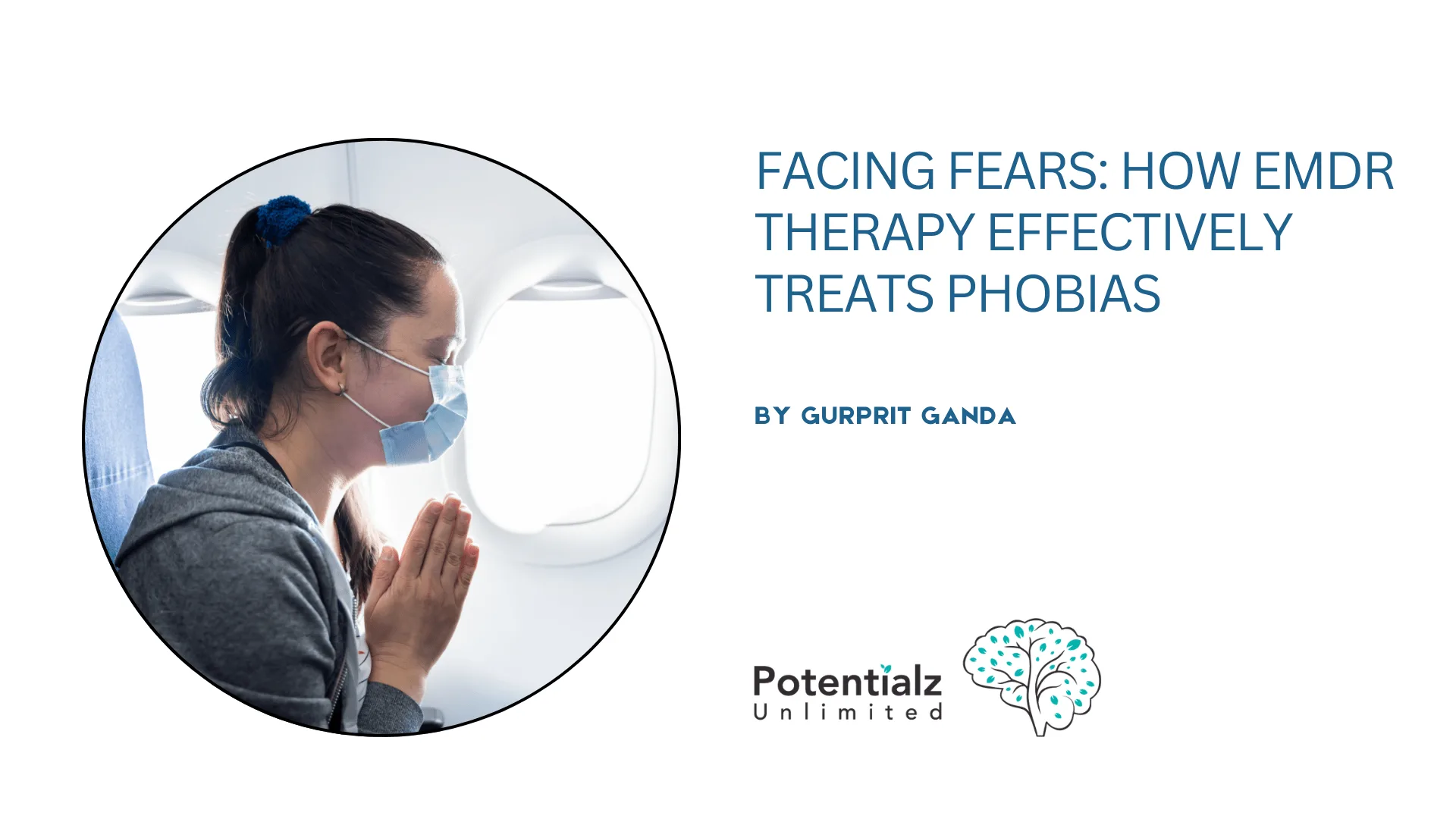 Facing Fears: How EMDR Therapy Effectively Treats Phobias