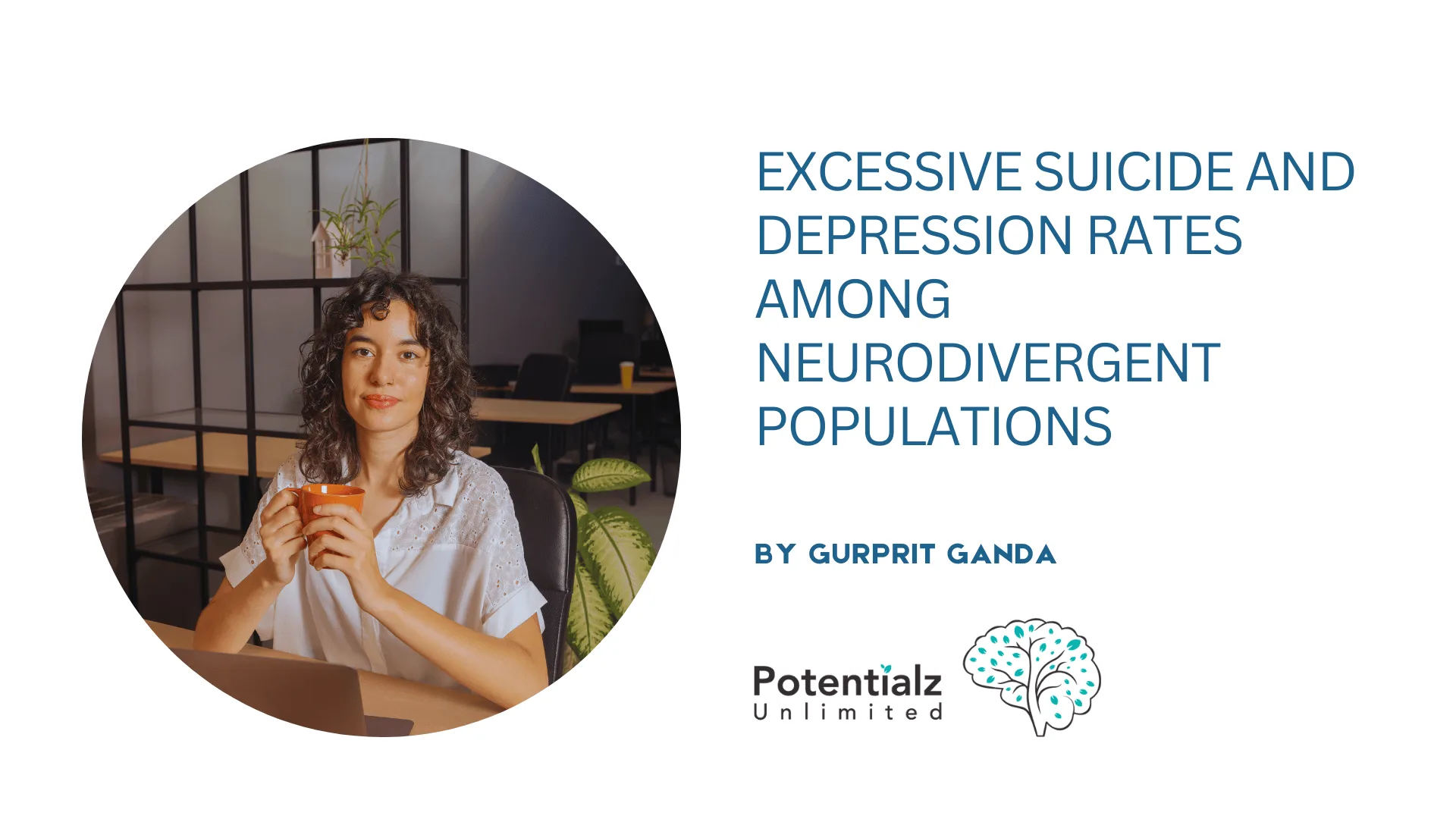 Excessive Suicide and Depression Rates Among Neurodivergent Populations