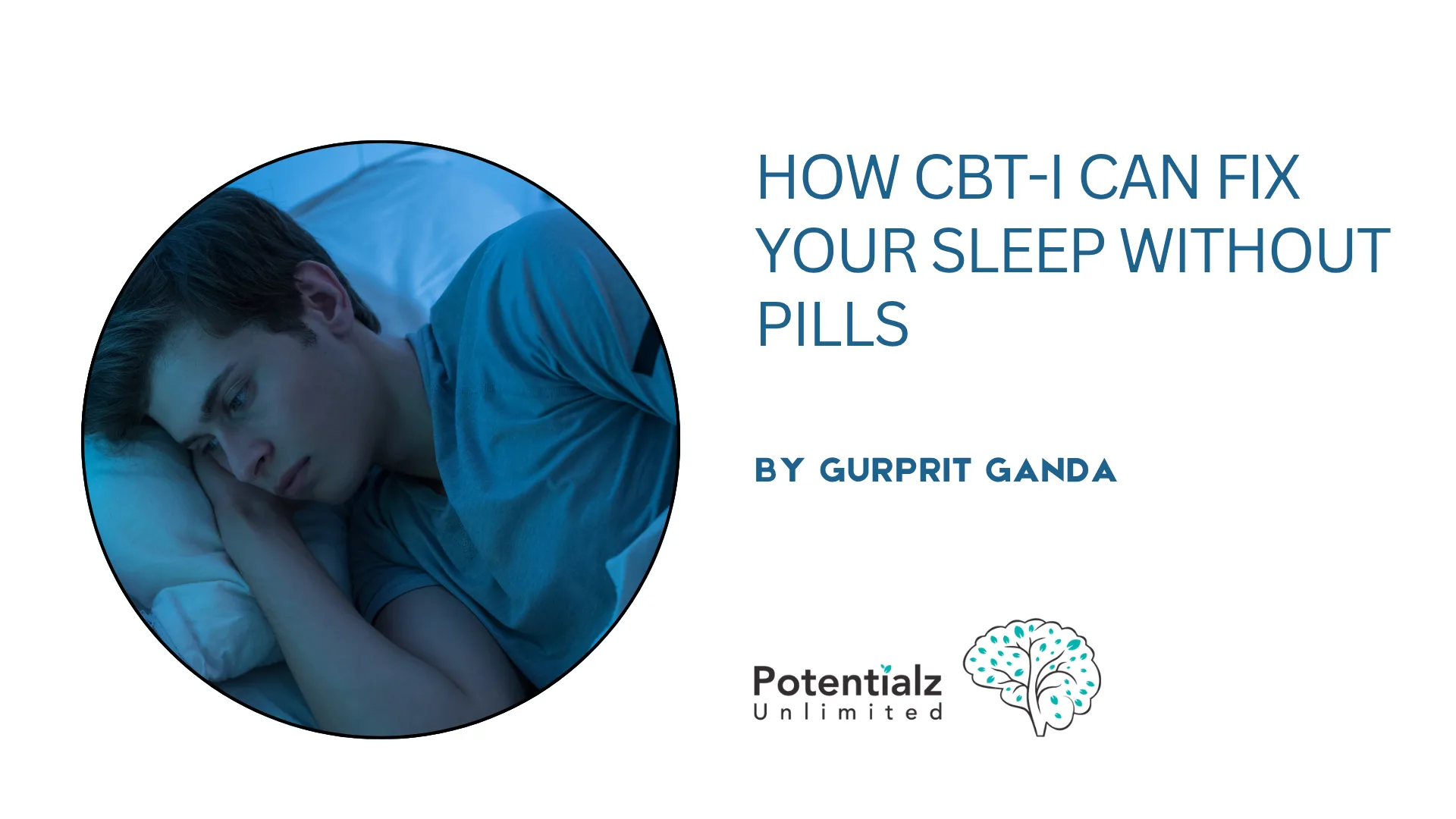 How CBT-I Can Fix Your Sleep Without Pills