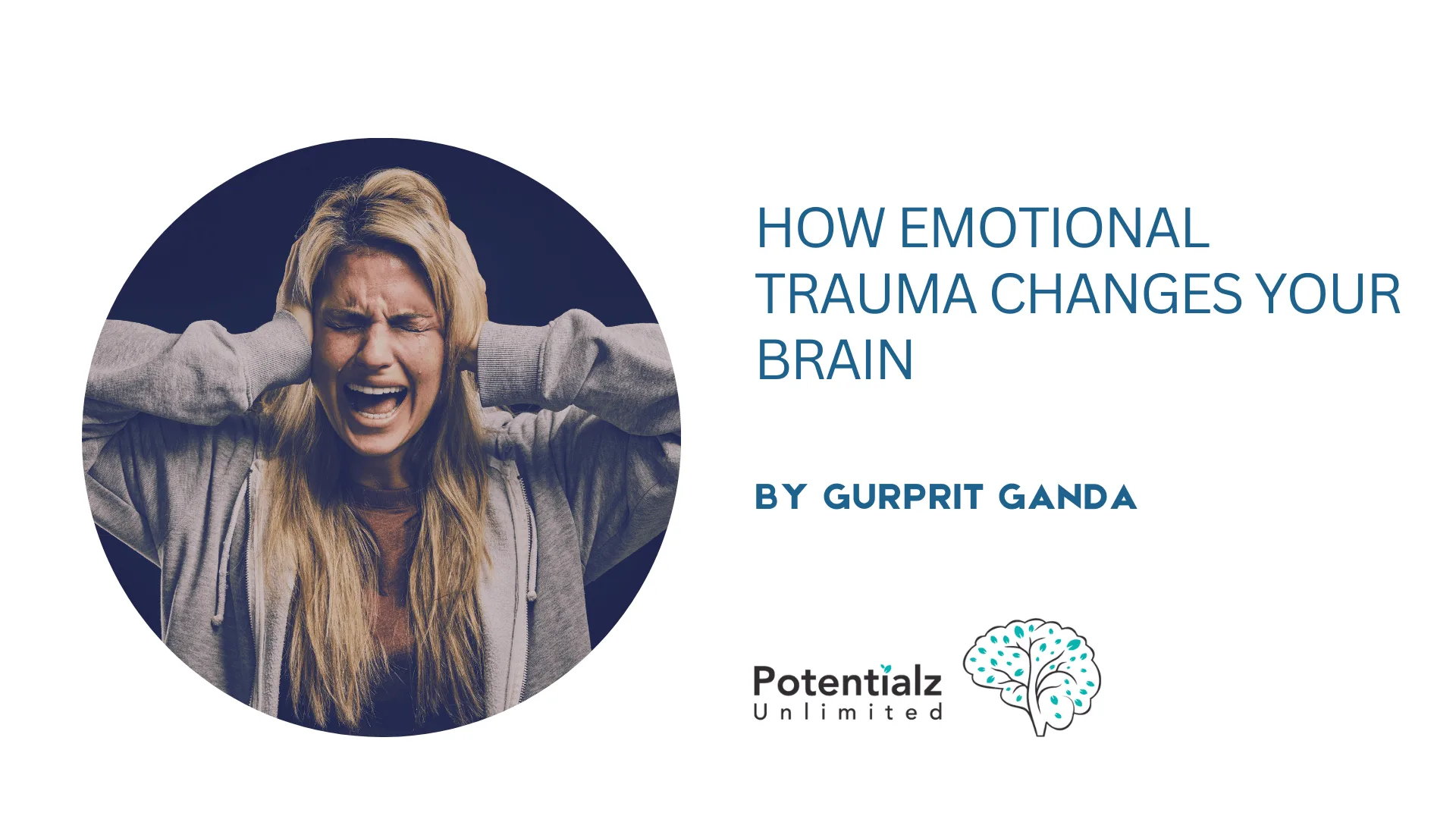 How Emotional Trauma Changes Your Brain