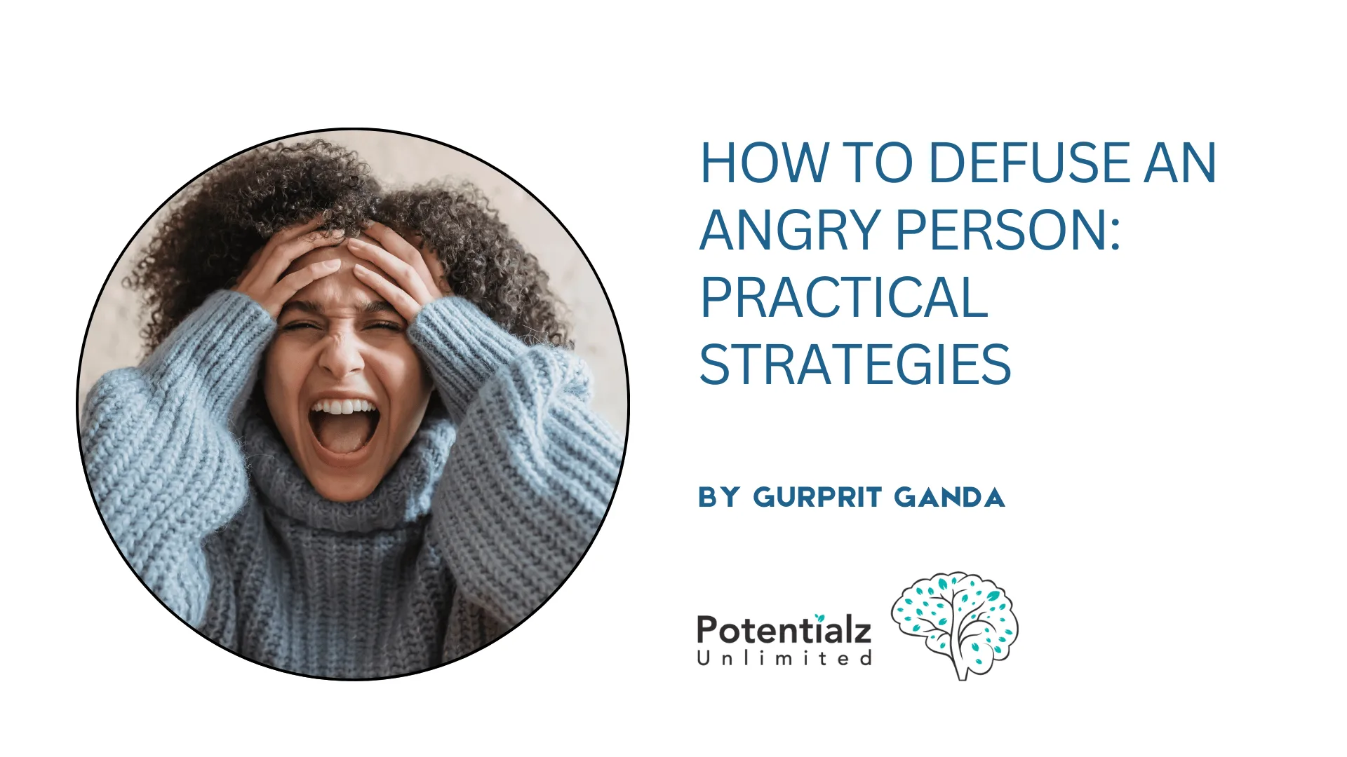 How to Defuse an Angry Person: Practical Strategies for Calming Tensions