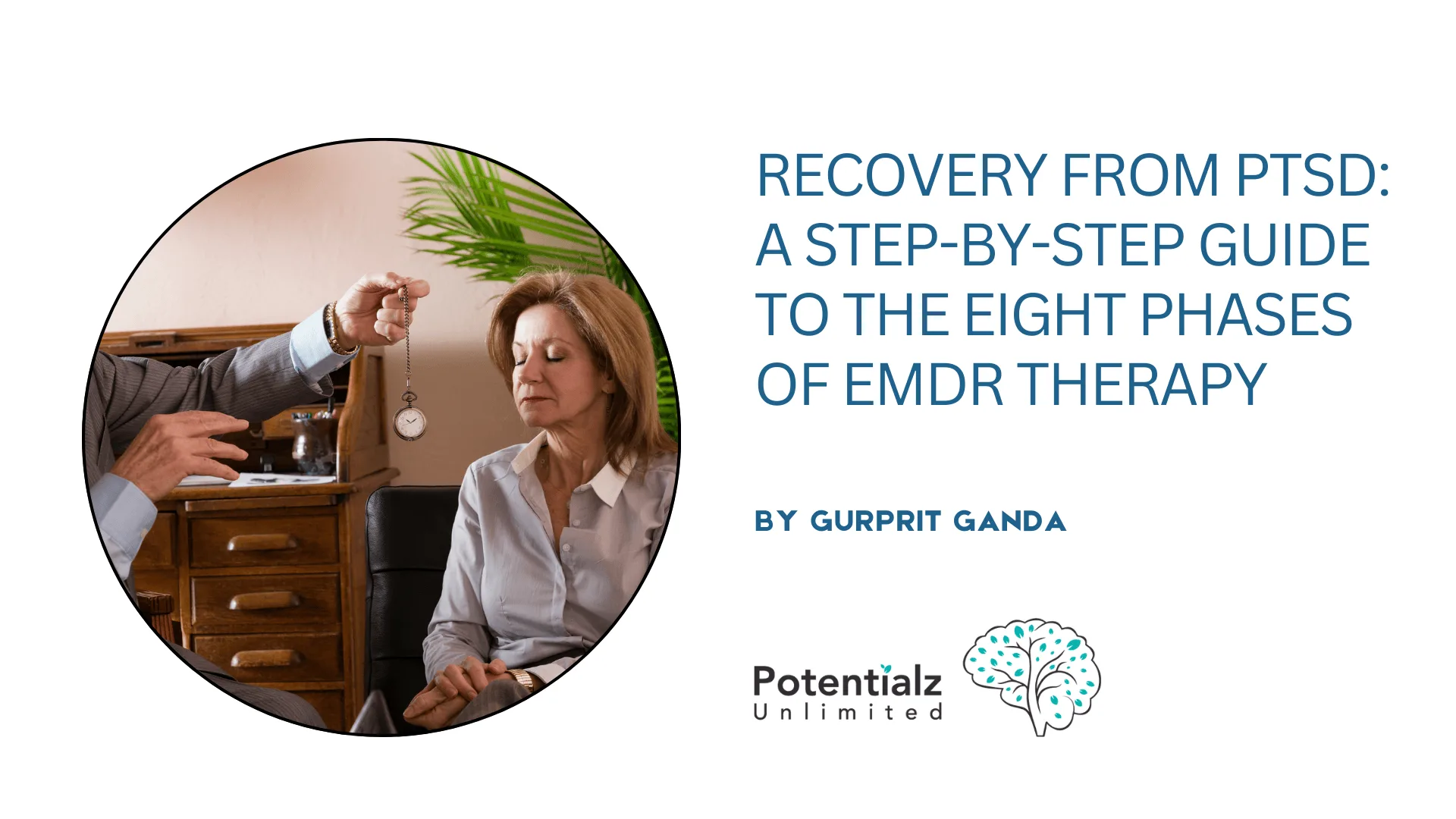Recovery From PTSD: A Step-by-Step Guide to the Eight Phases of EMDR Therapy