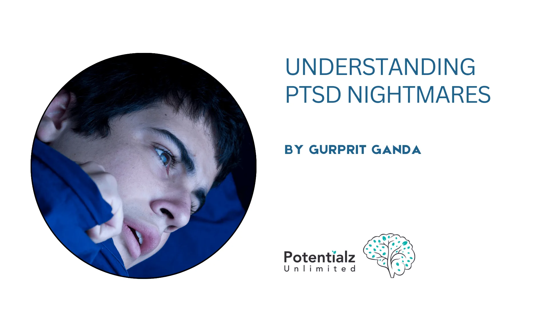 Understanding PTSD Nightmares: The Science Behind Sleep Disruption