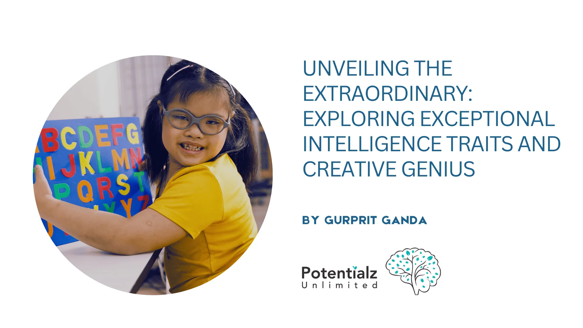 Unveiling the Extraordinary: Exploring Exceptional Intelligence Traits and Creative Genius
