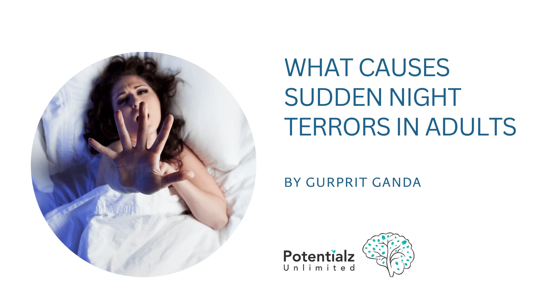 What Causes Sudden Night Terrors in Adults